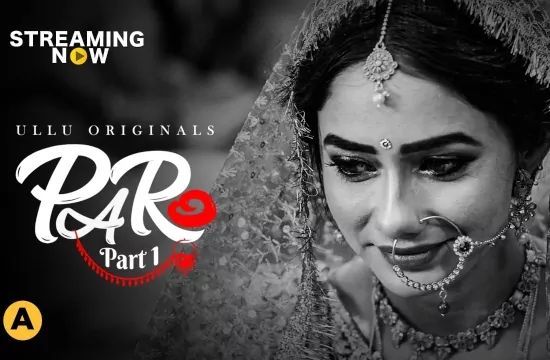 Paro ULLU Hot Hindi Web Series