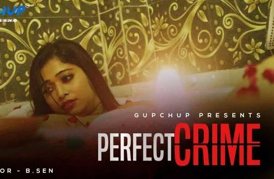 Perfect Crime S01 E02 GupChup Hot Web Series Hindi