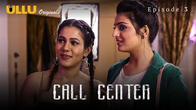Call Center P01 E03 ULLU Hot Web Series