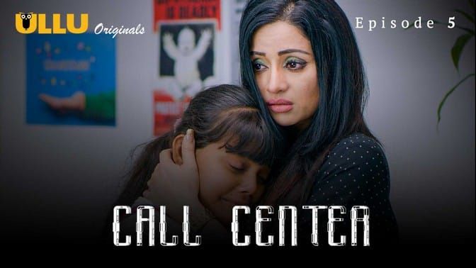 Call Center P01 E05 ULLU Hot Web Series