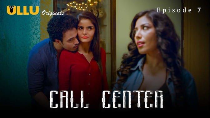 Call Center P01 E07 ULLU Hot Web Series