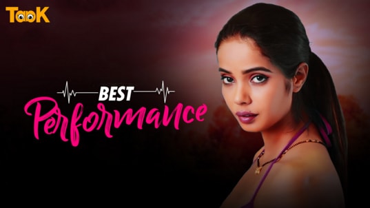 Best Performance EP2 Taak Hot Hindi Web Series