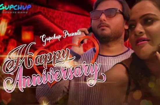 Happy Anniversary S01 E01 GupChup Hot Web Series Hindi