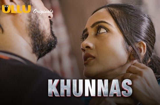 Khunnas P02 ULLU Hot Hindi Web Series