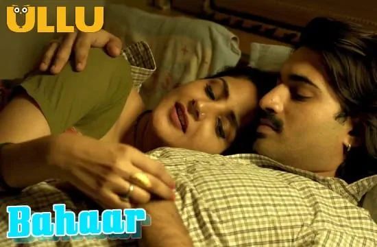 Bahaar ULLU Hot Hindi Short Film