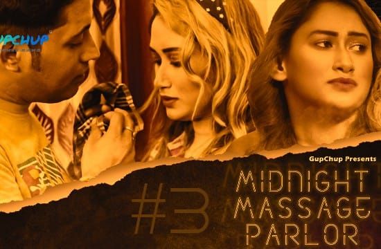 Midnight Massage Parlour S01 E03 GupChup Hot Web Series Hindi
